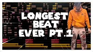 MAKING THE LONGEST BEAT EVER (PT. 1)