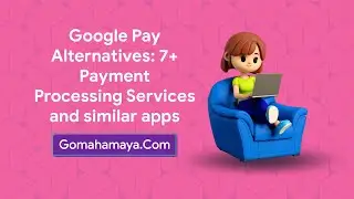 Google Pay Alternatives: 7+ Payment Processing Services and similar apps