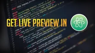 How to Get live HTML Preview in Atom code editor