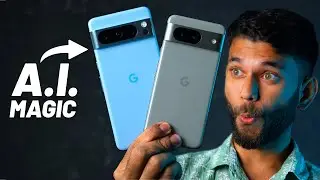 Google Pixel 8 & 8 Pro - AI Magic!