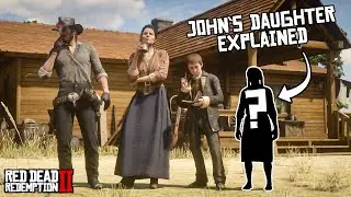 John Marstons Daughter Explained (Red Dead Redemption 2)