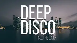 Deep House 2022 I Deep Disco Records Mix 