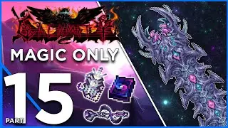 Terraria: Calamity (PC) | Devourer of Gods #15 | MAGIC ONLY playthrough | No Commentary