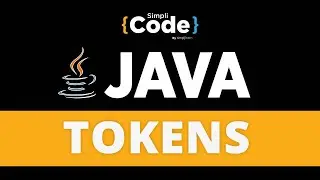 Java Tutorial For Beginners | Java Tokens | What Are Tokens In Java? | Java Programming | SimpliCode