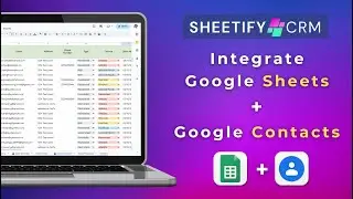 How To Integrate Google Sheets and Google Contacts (Two Methods)