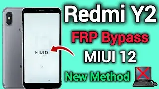 Xiaomi Redmi Y2 | FRP Bypass | MIUI 12 | Without Pc | New Method | Redmi Y2 Google Account Unlock.