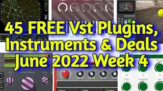 45 Best New FREE VST Effects Plugins, Vst Instruments, Sample Packs & Best Deals - JUNE 2022 Week 4