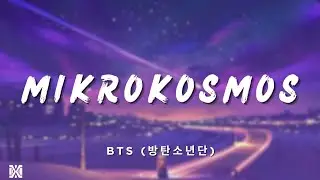 BTS (방탄소년단) - Mikrokosmos (소우주) | Lyrics Videos