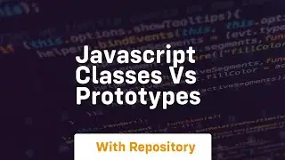 javascript classes vs prototypes