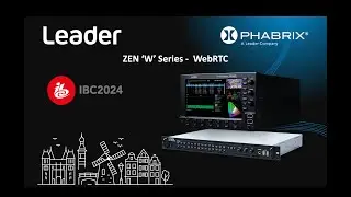 Leader Bitesize IBC2024 'W Series' True Hybrid with  WebRTC