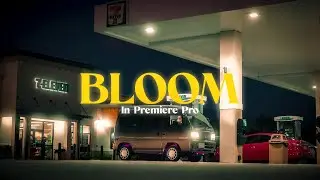 HOW TO ADD BLOOM TO YOUR VIDEOS IN PREMIERE PRO (Updated Video With PRESET in Description)