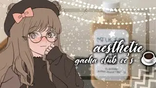 ┊⁀➷ aesthetic gacha club oc’s ;; ☕️