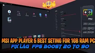 How To Fix Lag Msi App Player 5 On Your 8gb Ram Pc  Permanently | Msi Setting |Boost Your Fps|