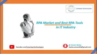 RPA Tutorials || RPA Market , Best RPA Tools and RPA Career in IT industry