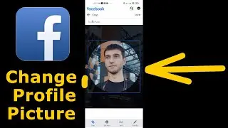 How To Change Facebook Profile Picture 2022
