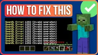 MINECRAFT OPENGL ERROR 1282 INVALID OPERATION FIX (2024)