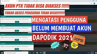 CARA MENGATASI TIDAK BISA TUKAR PENGGUNA DI APLIKASI DAPODIK 2021