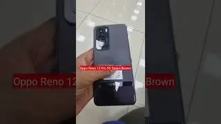 Oppo Reno 12 Pro 5G Space Brown Unboxing | Curved display Mobile | best 5g mobile