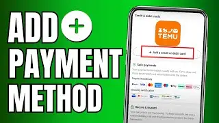 How to Add Payment Method on Temu App (Quick Tutorial)