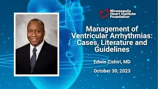 Management of Ventricular Arrhythmias | Edwin Zishiri, MD
