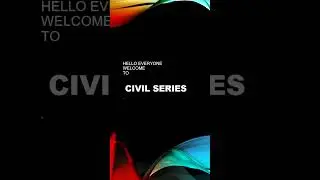WELCOME TO CIVIL SERIES