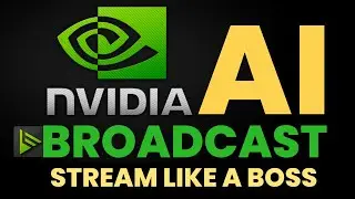 NVIDIA Broadcast: App Review, Setup, and Tutorial | Enhance Your Streaming Experience