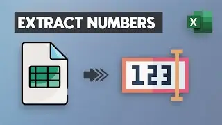 How to Extract Numbers from TEXT in Excel - first, last, all - Separate Numbers From Text