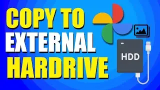 How To Copy Google Photos To External Hard Drive (Step-by-Step Guide)