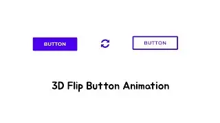 Create Stunning 3D Flip Button Effects