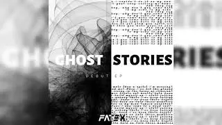 Ghost Stories (2019/2020) [WHOLE EP]