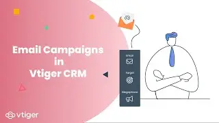 Vtiger Email Campaigns | Email Marketing and CRM