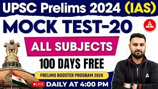UPSC Prelims 2024 | Full Length Mock Test (All Subjects)| By Ankit Sir | Adda247 IAS #20