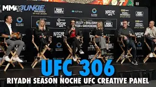 UFC 306 at Riyadh Season Noche UFC Creative Panel Gives Insights to Upcoming Spectacle