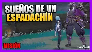 SUEÑOS de un ESPADACHÍN - MISIÓN de MUNDO -  [INAZUMA] | GENSHIN IMPACT