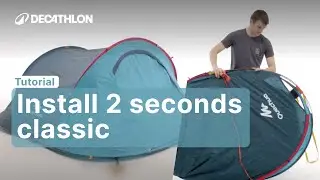 TUTORIAL - How to install 2 SECONDS CLASSIC 2&3p tent ? ⛺️ | Decathlon