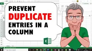 Excel: Prevent Duplicate Entries in a Column