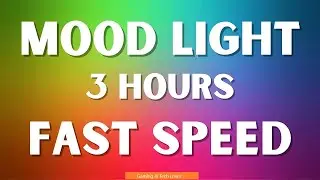 COLOR CHANGING LIGHT 3 Hours   FAST SPEED Multi Colour Screen – Relaxing Rainbow colours