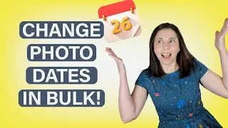 How to change photo dates and times | PC