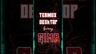 Gimp in Termux Desktop 🤩 #shorts #howto #android #termux #desktop #admin #dev #hacks #tutorial