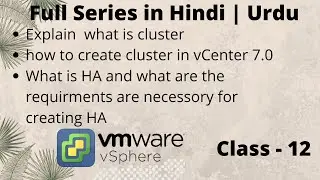 How to Setup vCenter Server cluster and High Availability (HA) | vSphere 7.0 in Hindi | Urdu 2022