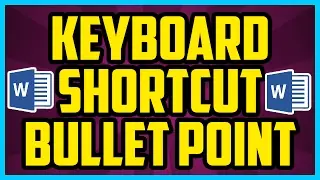 Bullet Point Keyboard Shortcut For Microsoft Word On Windows 10 - Adding Bullet Points With Keyboard