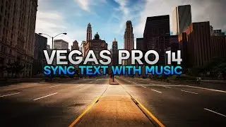 How To: Sync Text with a Beat in Vegas Pro 14