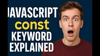 JavaScript const Keyword Explained 🔒 | Master Immutability, Block Scope & Modern ES6 Best Practices