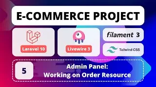 5 - E-Commerce Project with Laravel 10, Livewire 3, Filament 3 & Tailwind CSS