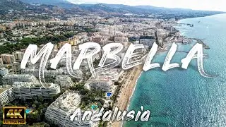 MARBELLA & COSTA DEL SOL (Andalusia) – Spain 🇪🇸 [4K]