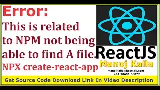 ReactJS not able to create project | This is related to NPM not being able to find A file.