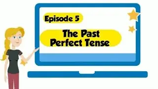 The Past Perfect Tense