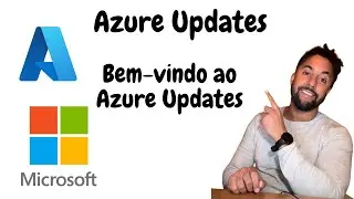 Conheça o Azure Updates