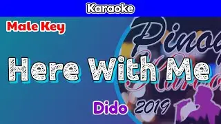 Here With Me by Dido (Karaoke : Male Key)