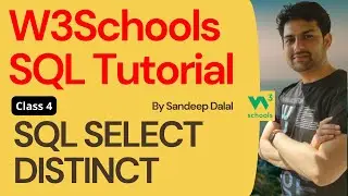 W3Schools SQL Tutorial | Class 4. W3Schools SQL SELECT DISTINCT Statement By Sandeep Dalal CSE | SQL